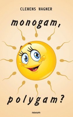 monogam, polygam? 1