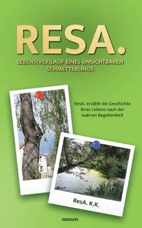 bokomslag ResA. Lebens(ver)lauf eines unsichtbaren Schmetterlings