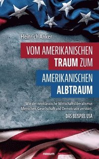 bokomslag Vom amerikanischen Traum zum amerikanischen Albtraum