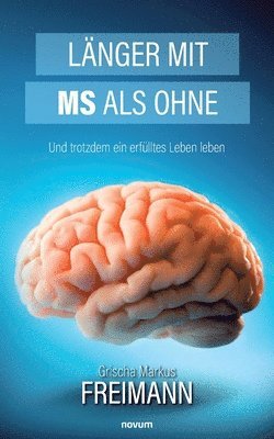 bokomslag Lnger mit MS als ohne