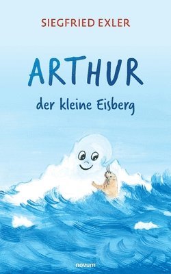 Arthur - der kleine Eisberg 1