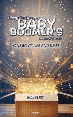 bokomslag Lifting the Lid on a baby boomer¿s memory box