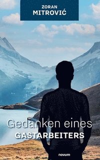 bokomslag Gedanken eines Gastarbeiters