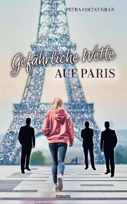 bokomslag Gefährliche Wette auf Paris