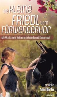 bokomslag kleine Friedl vom Fürwengerhof