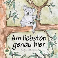Nina Kwee - Am liebsten genau hier, Inbunden