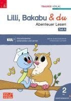 bokomslag Lilli, Bakabu & du - Abenteuer Lesen 2