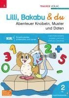 bokomslag Lilli, Bakabu & du - Abenteuer Knobeln, Muster und Daten 2