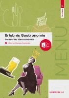 David Breitwieser, Rudolf Wolfschluckner, Wilhelm Gutmayer, Christina Drischel, Peter Fischer, Rudolf Forjan, Claudia Letzner, Sabine Rehak, Marianne Schreiber, Wolfgang Stanek, Johann Stickler - Erlebnis Gastronomie, Häftad