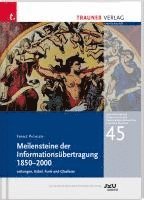 bokomslag Meilensteine der Informationsübertragung 1850-2000