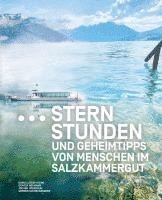 bokomslag Sternstunden und Geheimtipps von Menschen im Salzkammergut