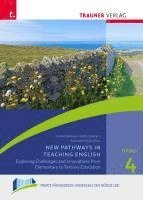 Gudrun Keplinger, Edith Kreutner, Alexandra Schurz - New Pathways in Teaching English, Häftad