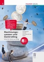 Eva Wiltberger-Krasel, Doris Singer, Michael Wilhelmstötter, Sylvia Klein - Rechnungswesen und Controlling IV HLW + digitales Zusatzpaket, Häftad