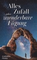 Alles Zufall oder wunderbare Fügung? 1