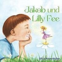 bokomslag Jakob und Lilly Fee