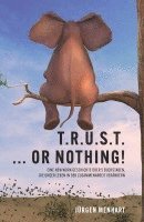 bokomslag TRUST ... or nothing!