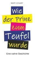 bokomslag Als der Prinz zum Teufel wurde