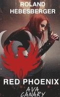 bokomslag Red Phoenix: Ava Canary
