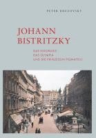 bokomslag Johann Bistritzky, das Eldorado, das Olympia und die Prinzessin Pignatelli
