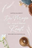 Die Magie der unsichtbaren Kraft 1