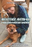 Abenteuer Autismus - Mein Leben nach der Diagnose 1