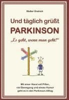 Und täglich grüßt PARKINSON 1