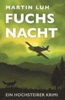 bokomslag Fuchsnacht - Ein Hochsteirer Krimi