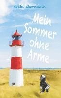 Mein Sommer ohne Arme 1