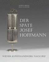 bokomslag Der späte Josef Hoffmann