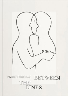 bokomslag Francesco Ciccolella: Between the Lines