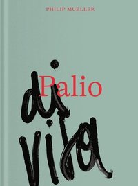 bokomslag Philip Mueller: Palio Di Vita