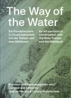 Astrida Neimanis, Elke Krasny, Erena Rangimarie Omaki Rhöse, Joanna Warsza, Lorena Moreno Vera, Tarun Kade, Thomas Trabitsch, Joanna Warsza, Lorena Moreno Vera, Tangente St. Pölten - The Way of the Water, Häftad