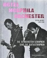 bokomslag Loys Egg & Peter Weibel - Hotel Morphila Orchester
