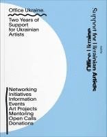 Tanya Malyarchuk, Colette M. Schmidt, Ruth Wodak, Office Ukraine. Support for Ukrainian Artists - Office Ukraine, Häftad