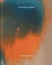 bokomslag Chunqing Huang: Coming Home