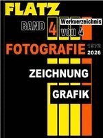 Wolfgang Flatz, Anne-Marie Bonnet, Elisabeth Schweeger, FLATZ Museum - Flatz: Catalogue Raisonné Vol. 4: Photography, Inbunden