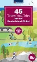 bokomslag 45 Touren und Trips für das Deutschland-Ticket