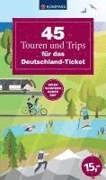 45 Touren und Trips für das Deutschland-Ticket 1