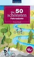 bokomslag Die 50 schönsten Fahrradziele in Deutschland