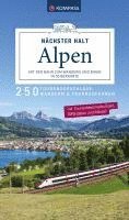 bokomslag KOMPASS Nächster Halt Alpen - mit der Bahn zum Wandern und Biken in 50 Bergorte