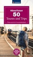 Klimaticket 50 Touren und Trips, Österreich und Grenzbahnhöfe, Häftad