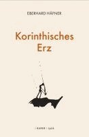Eberhard Häfner - Korinthisches Erz, Häftad