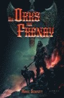bokomslag Die Orks von Frenay
