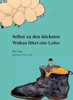 Mei Yuan - Selbst zu den höchsten Wolken führt eine Leiter, Inbunden