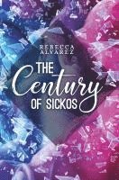 The Century of Sickos 1