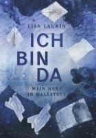 Lisa Laurin - Ich bin da - Mein Herz in Hallstatt, Häftad