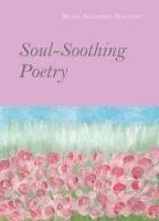 bokomslag Soul-Soothing Poetry