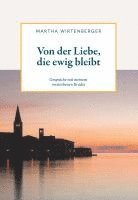 Von der Liebe, die ewig bleibt 1