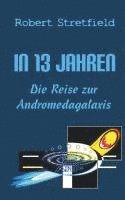 bokomslag Die Reise zur Andromedagalaxis