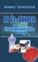 bokomslag Der intergalaktische Krieg